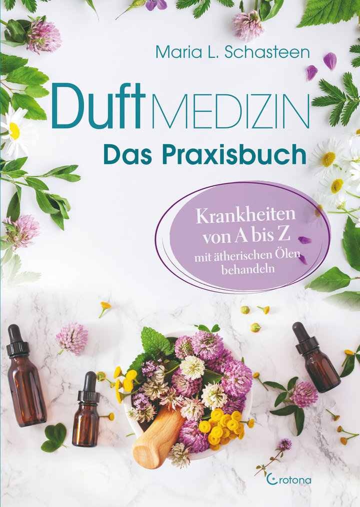 Duftmedizin Praxisbuch