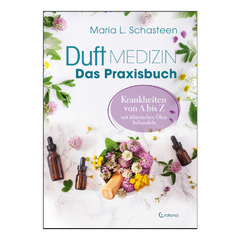 Duftmedizin Praxisbuch