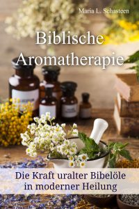 Biblische Aromatherapie