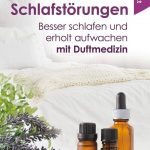 Press-Kit: Schlafstörungen - Duftmedizin