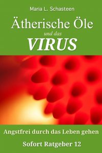 Ätherische Öle und das Virus