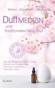 Duftmedizin und Traditionelles Feng Shui